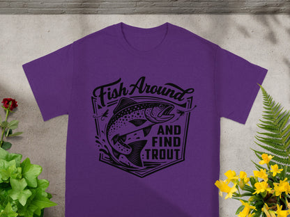 Purple t-shirt with black graphic of trout and text "Fish Around And Find Trout".