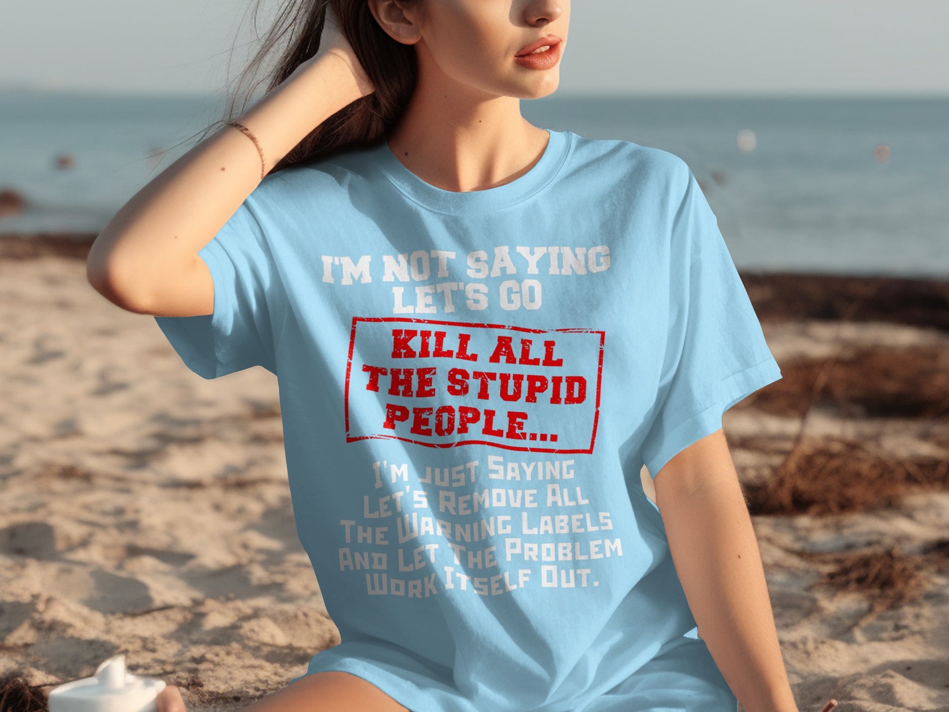 I'm Not Saying Let's Go Kill All The Stupid People Shirt