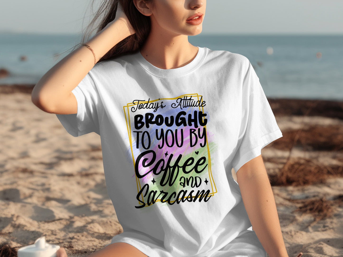 Today's Attitude Brought To You By Coffee and Sarcasm shirt