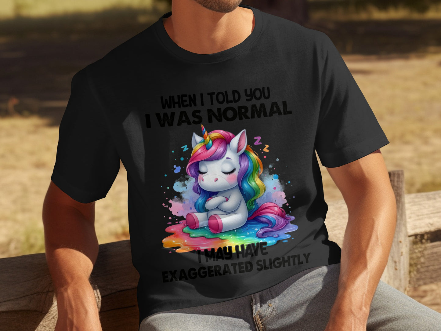 When I Told You I Was Normal Unicorn T-Shirt