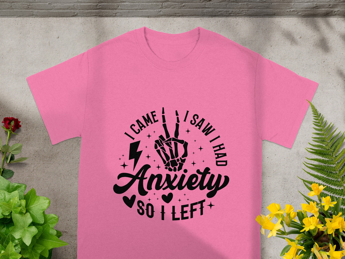 I Came I Saw I Had Anxiety So I Left T-shirt