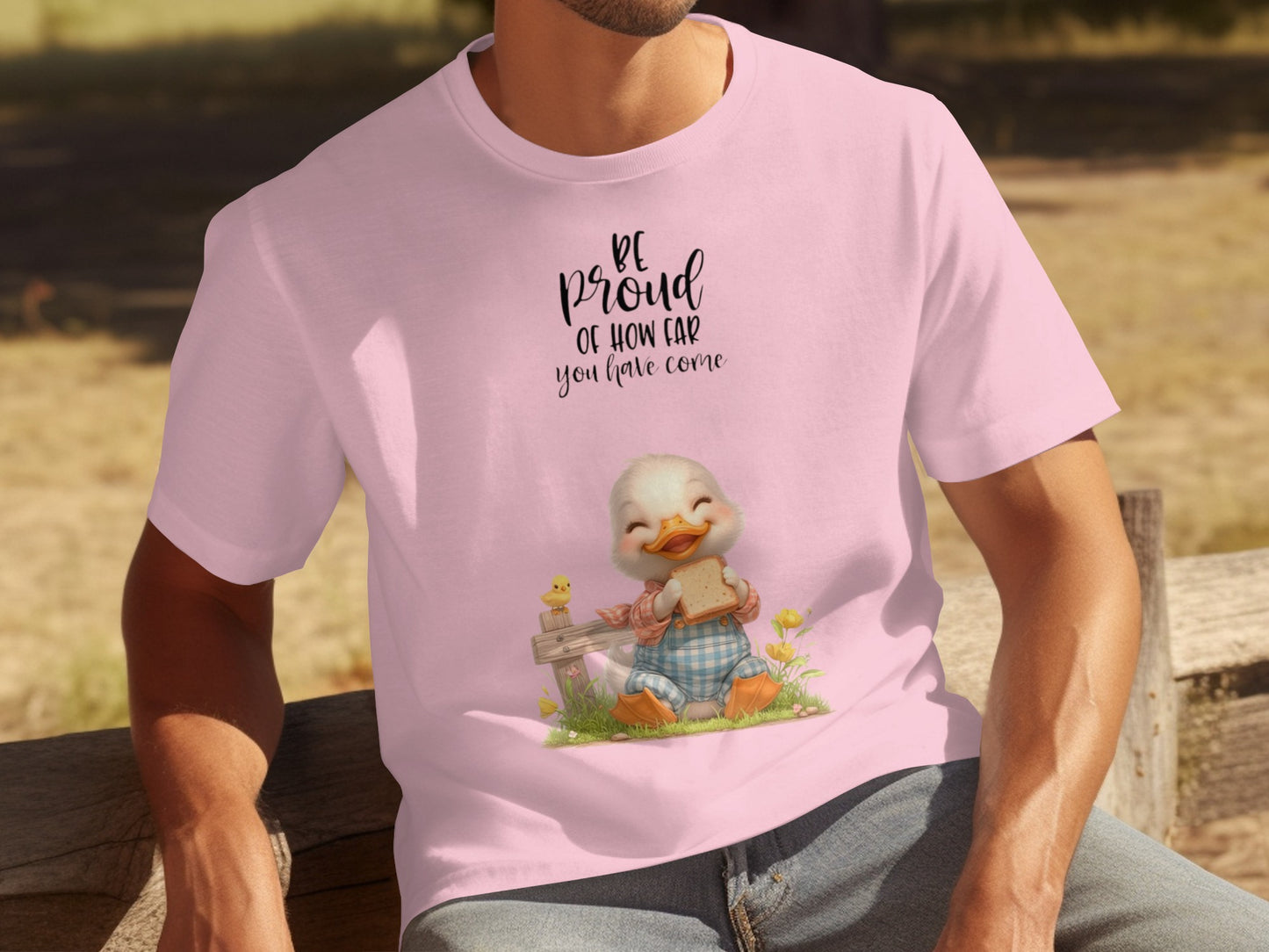 Be Proud Of How Far You Have Come duckling t-shirt
