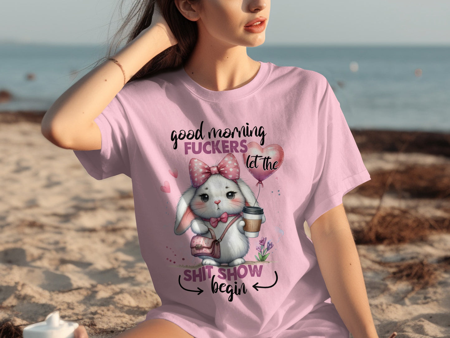 Good Morning Let the Shit Show Begin Bunny Shirt