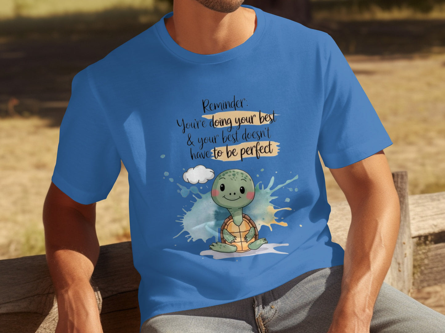 Reminder You're Doing Your Best Turtle T-shirt