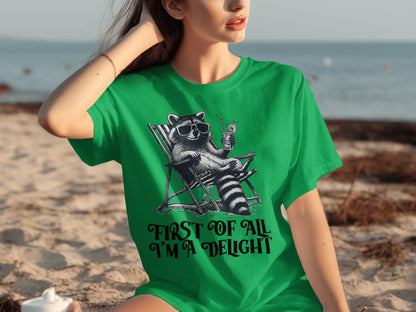 First of All I'm A Delight Raccoon Graphic T-Shirt