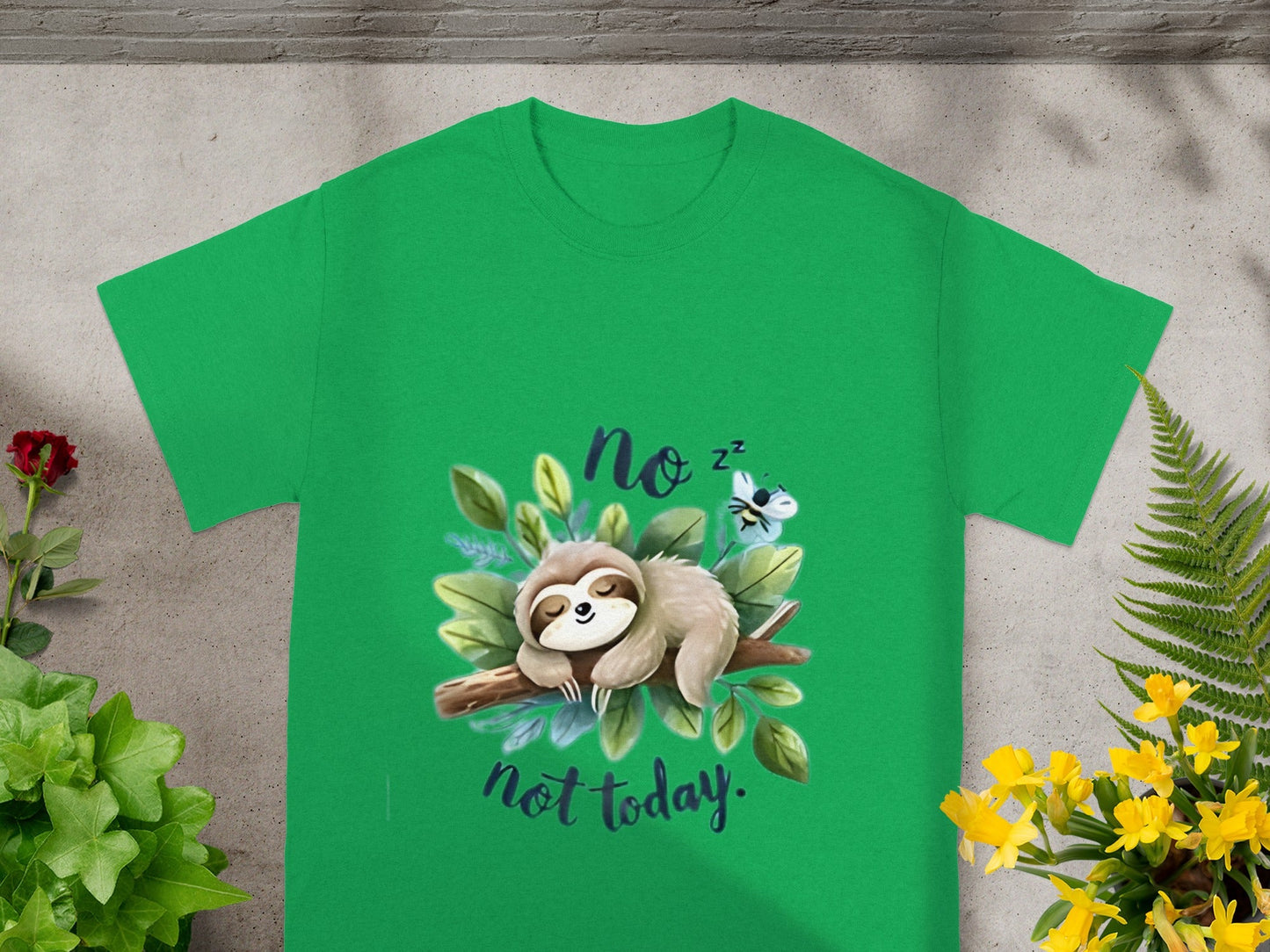 Sloth No Not Today Funny Graphic T-Shirt