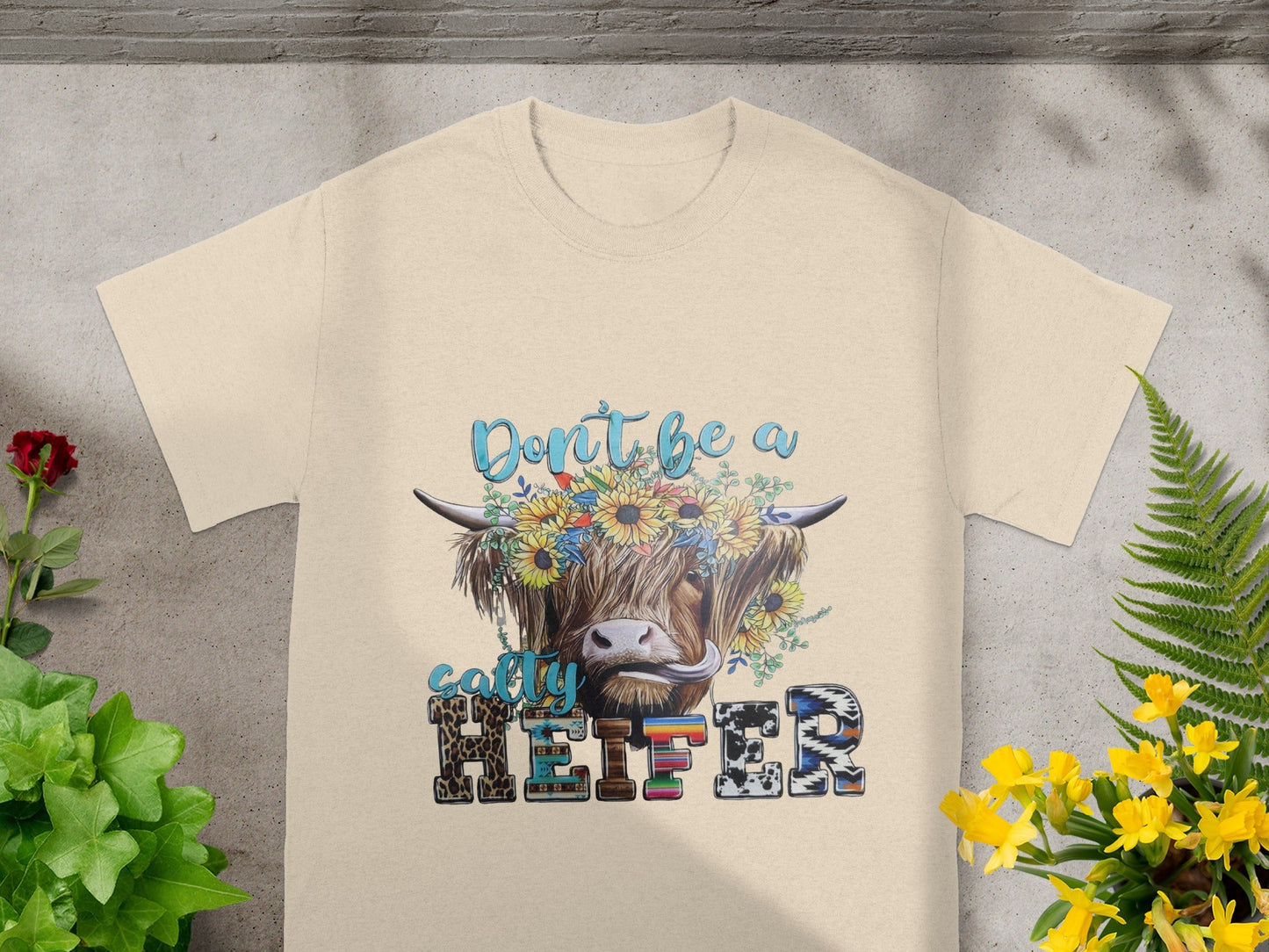 Don't Be a Salty Heifer Fun Graphic Design T-Shirt