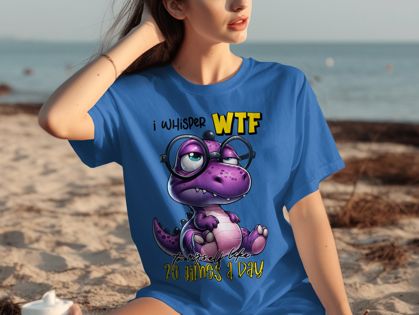 I Whisper WTF To Myself Like 20 Times A Day Shirt
