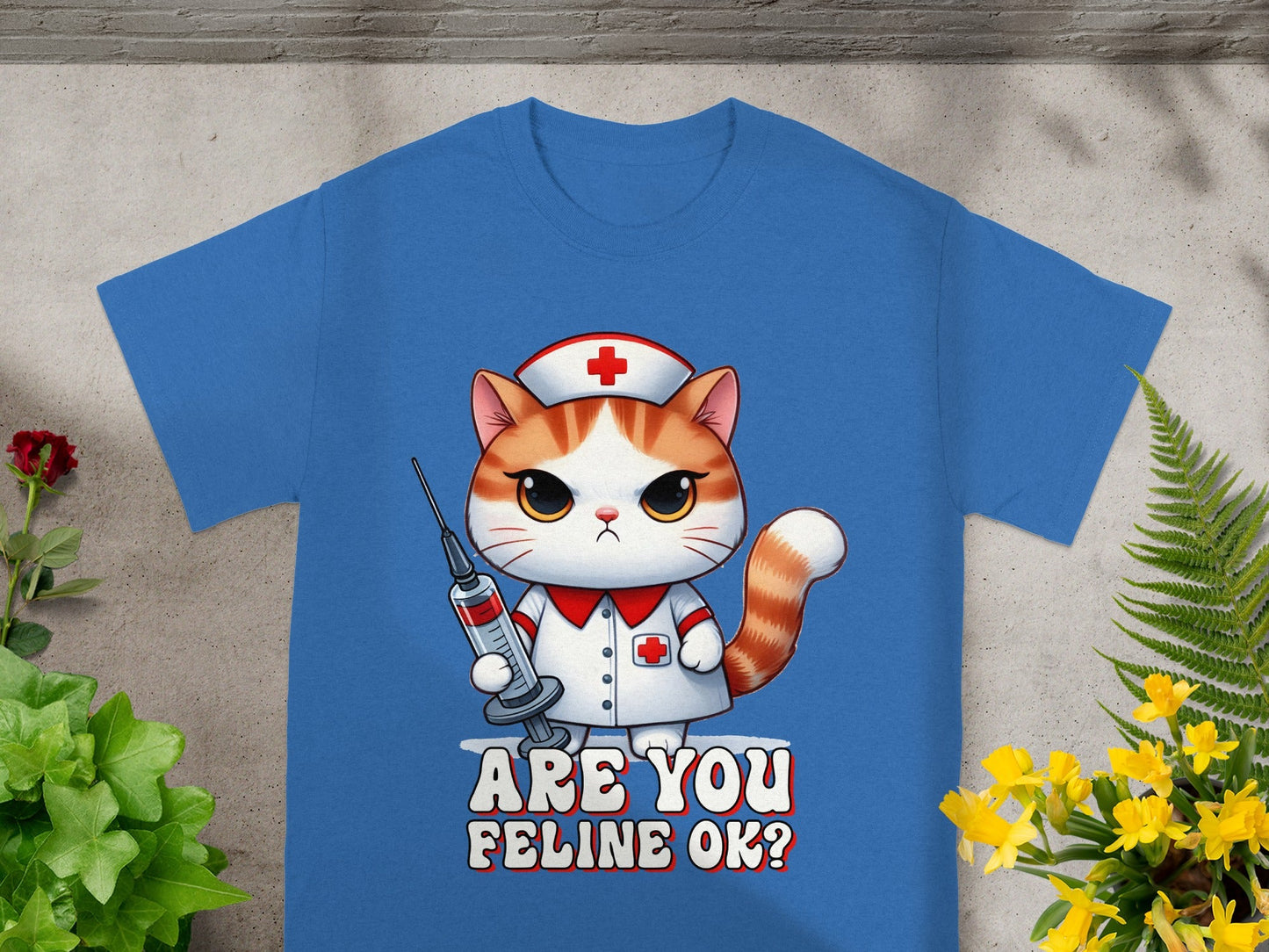 Are You Feline OK Cat Nurse Design Blue T-Shirt