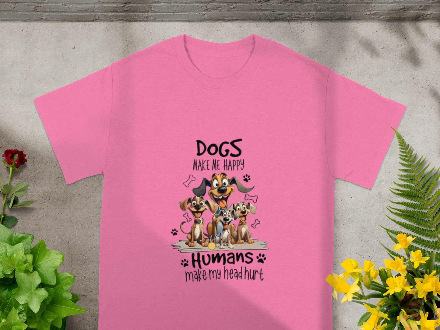 Dogs Make Me Happy Humans Make My Head Hurt Shirt