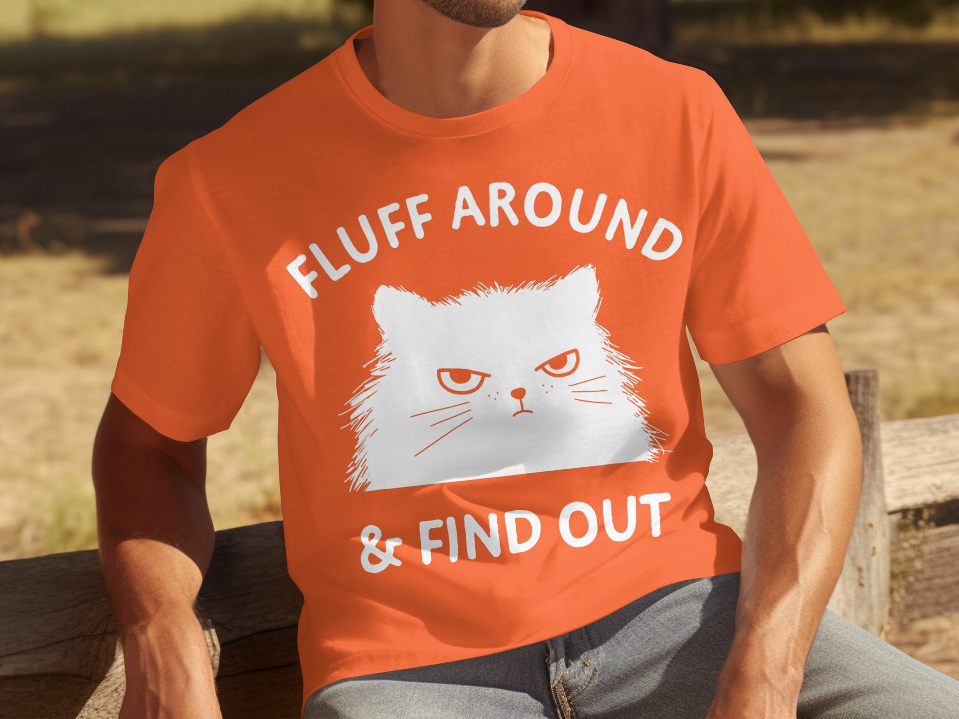 Fluff Around And Find Out Cat Graphic T-shirt