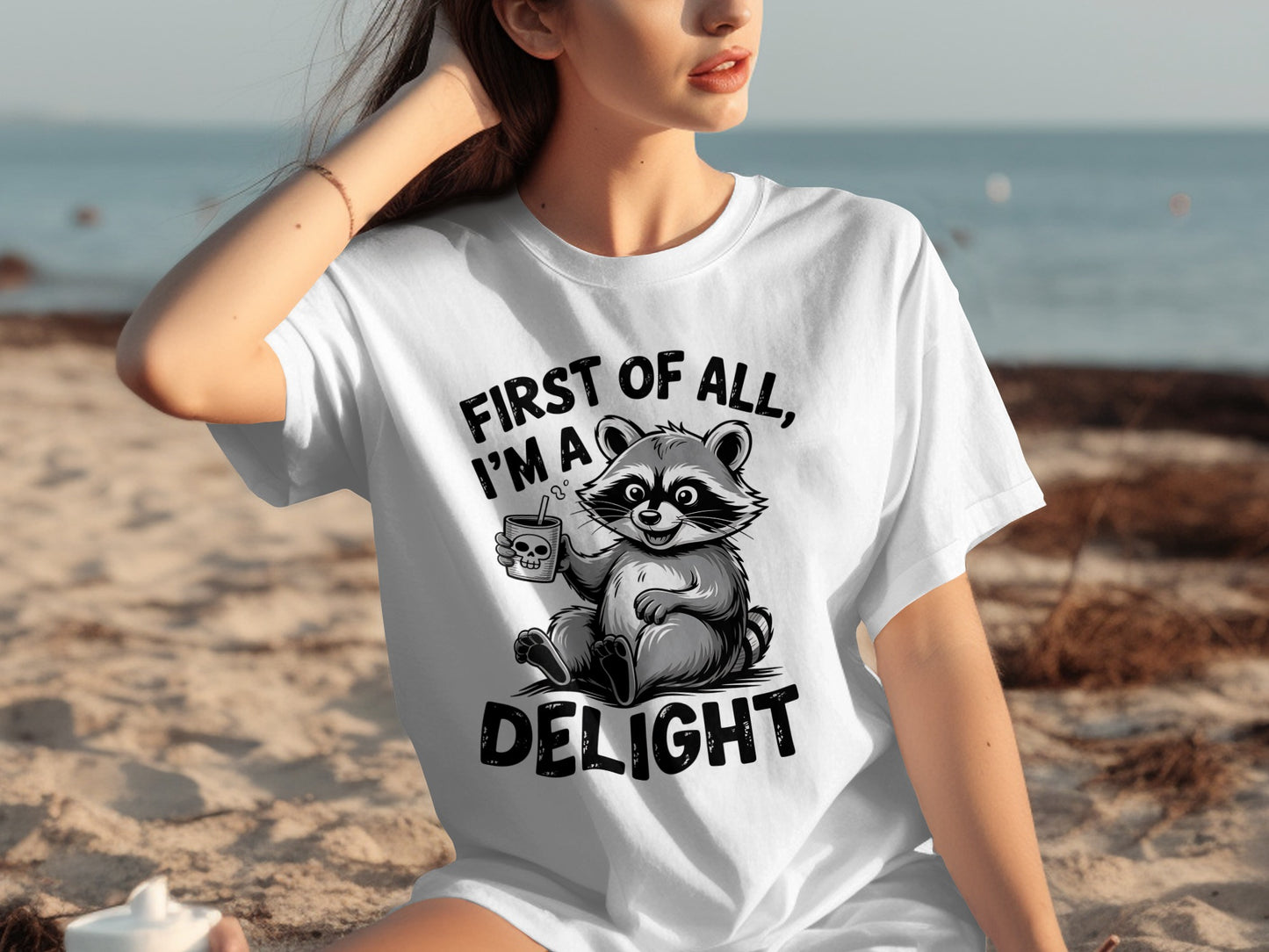 First of All I'm a Delight Raccoon T-Shirt Product