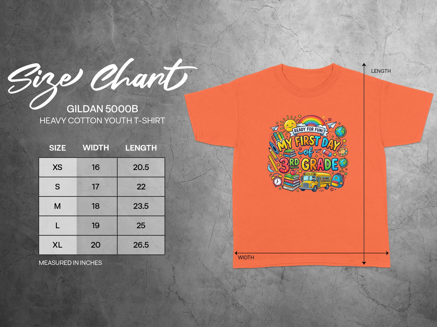 Gildan 5000B Youth T-Shirt size chart and orange shirt with "My First Day of 3rd Grade" graphic.