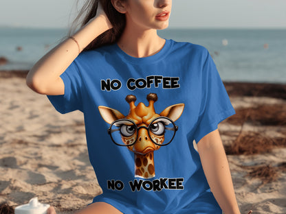 Funny Giraffe No Coffee No Workee Shirt