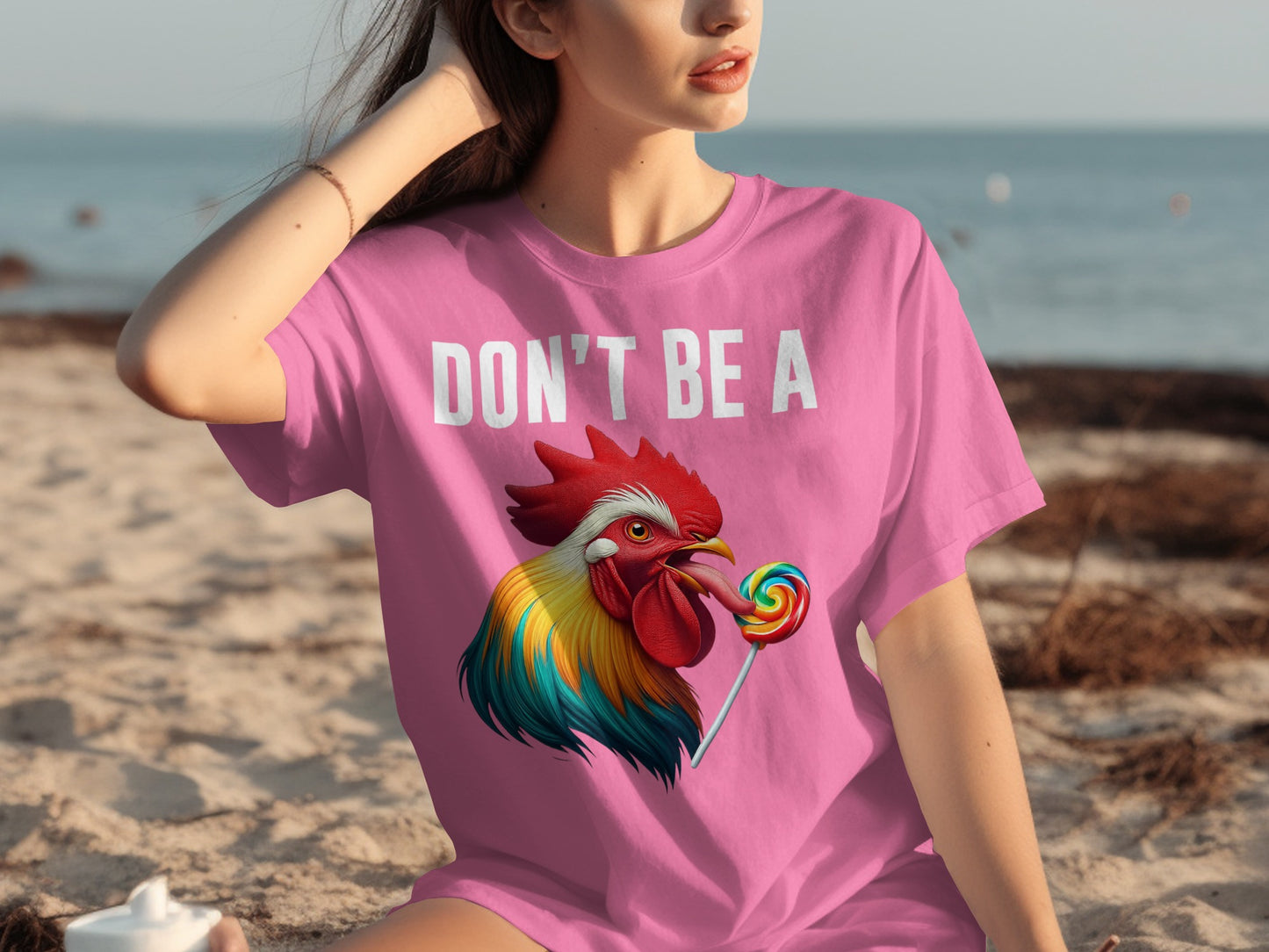 Don't Be A Rooster with Lollipop Graphic T-shirt