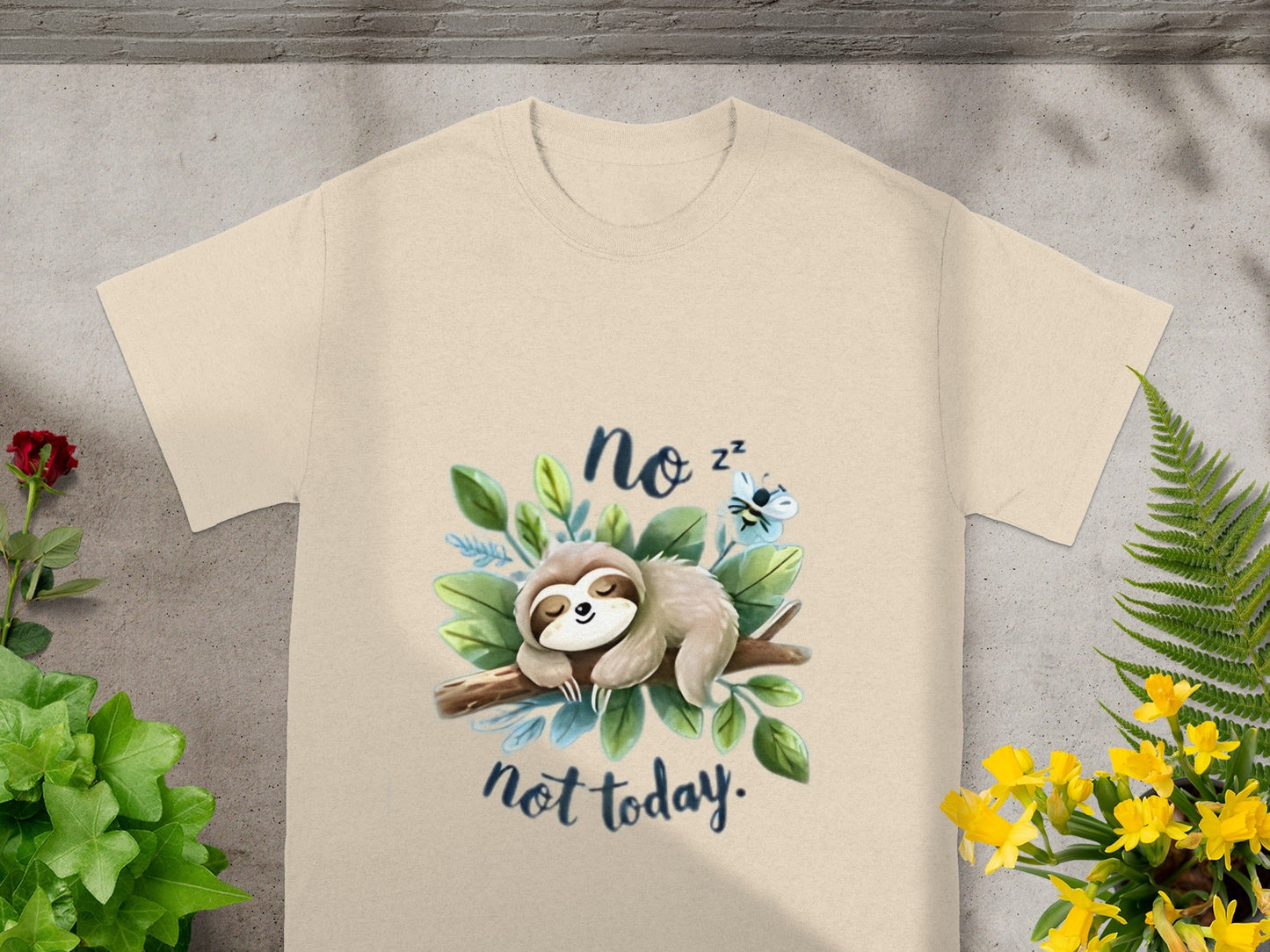 No Not Today Sleeping Sloth Graphic T-shirt