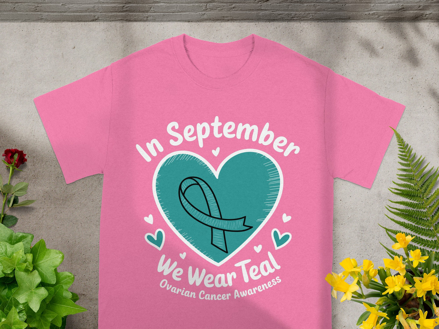 In September We Wear Teal Ovarian Cancer Awareness Shirt