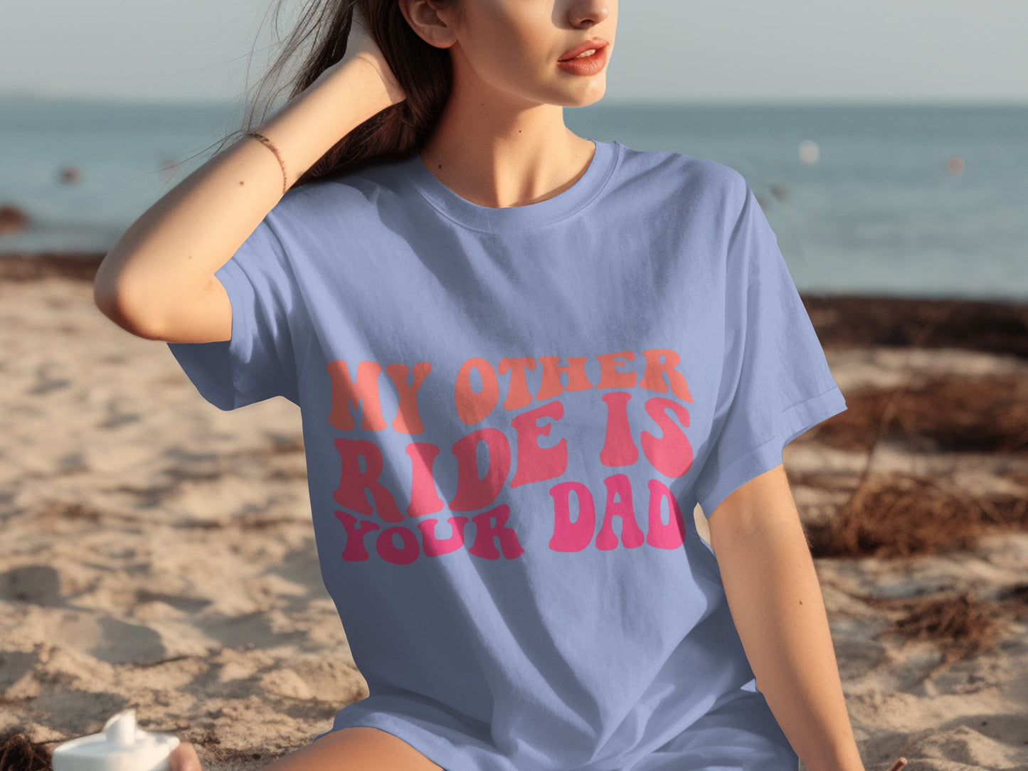 My Other Ride Is Your Dad Funny Graphic T-Shirt