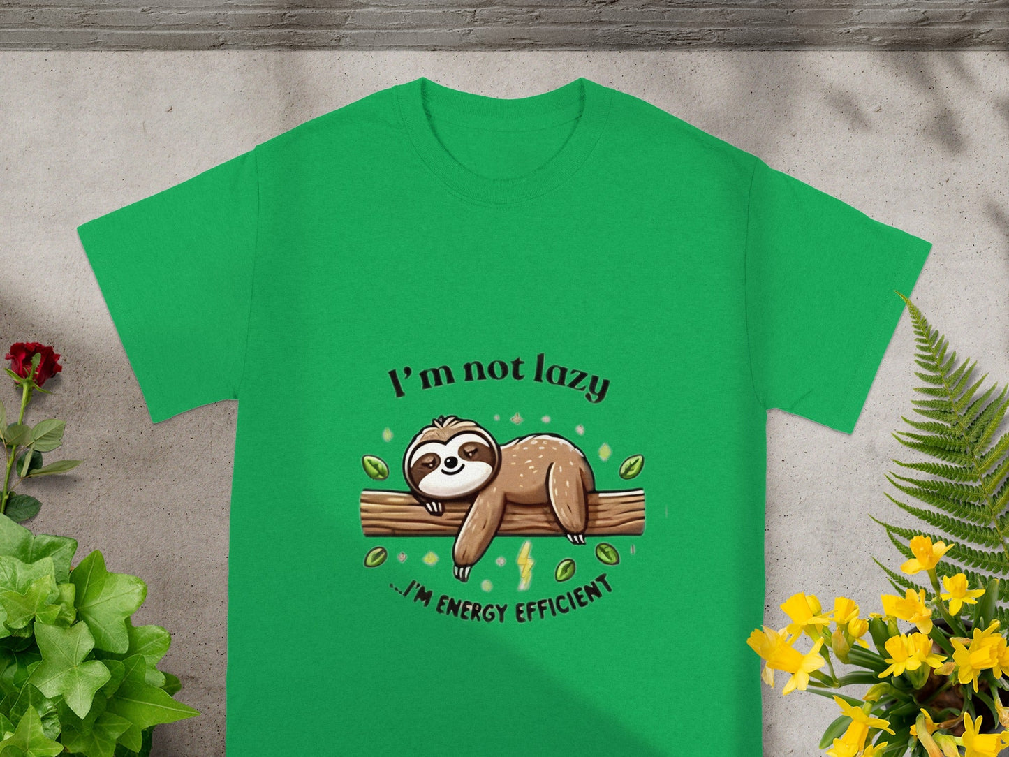 I'm Not Lazy I'm Energy Efficient Sloth Shirt