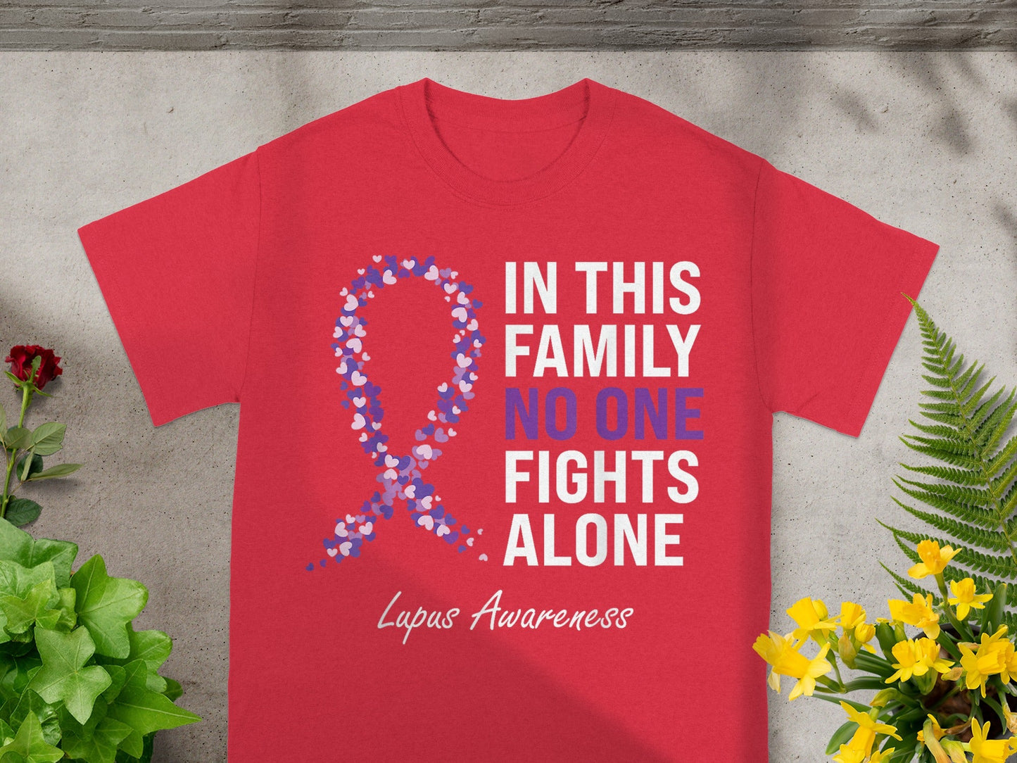 In This Family No One Fights Alone Lupus Awareness Tee
