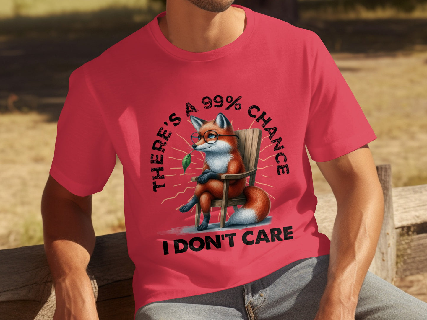 There's A 99% Chance I Don't Care T-Shirt