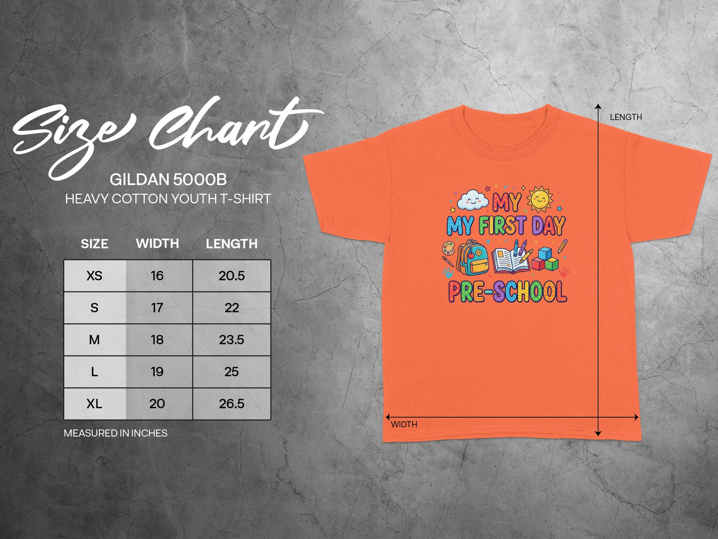 GILDAN 5000B youth t-shirt size chart with "My First Day Pre-School" graphic.