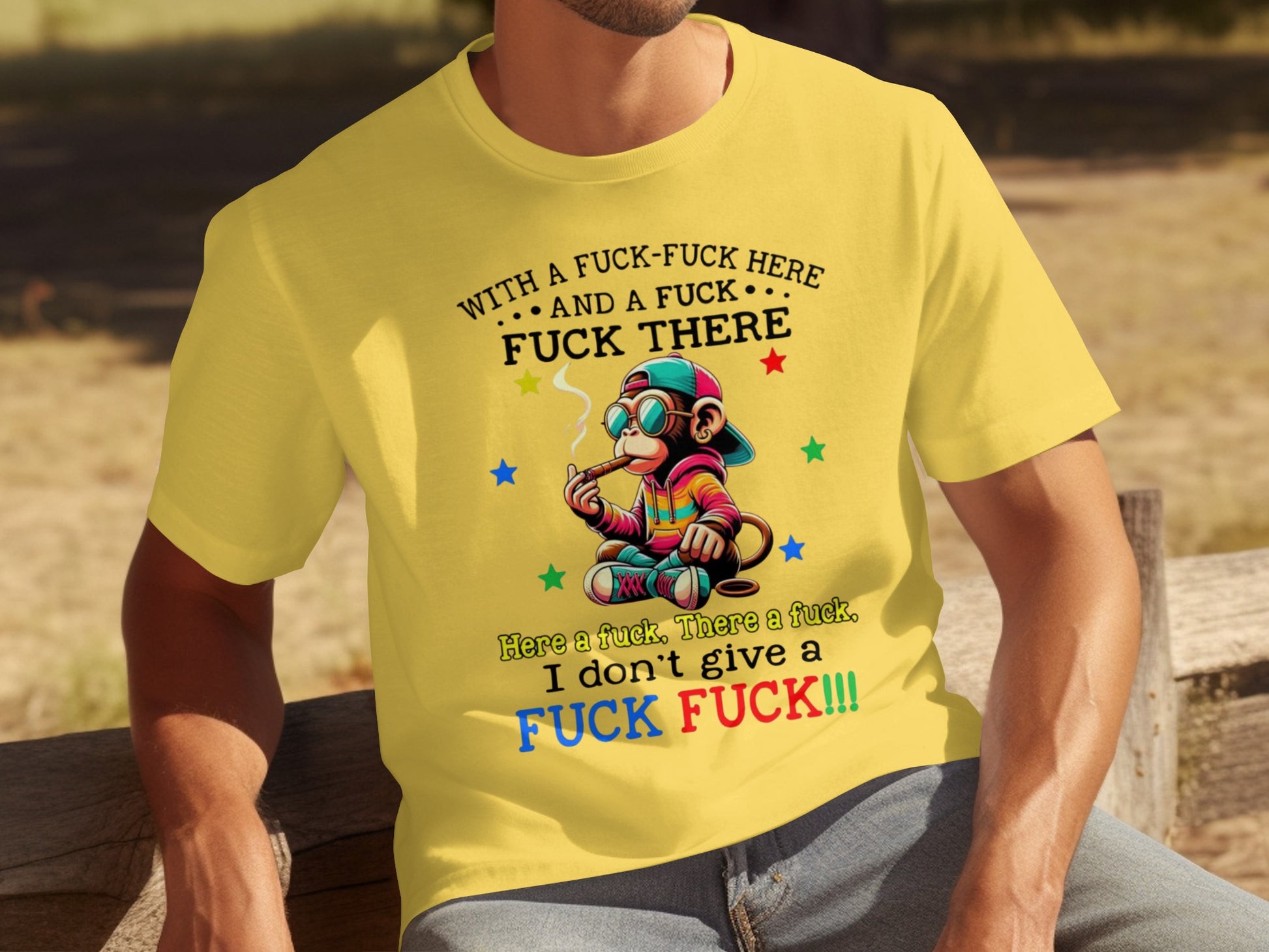 With A Fuck Here And A Fuck There Funny Monkey T-shirt