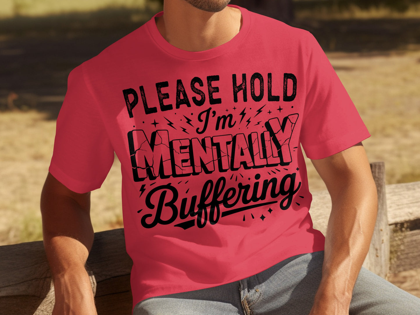 Please Hold I'm Mentally Buffering T-Shirt