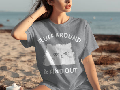 Fluff Around & Find Out Cat Graphic T-Shirt