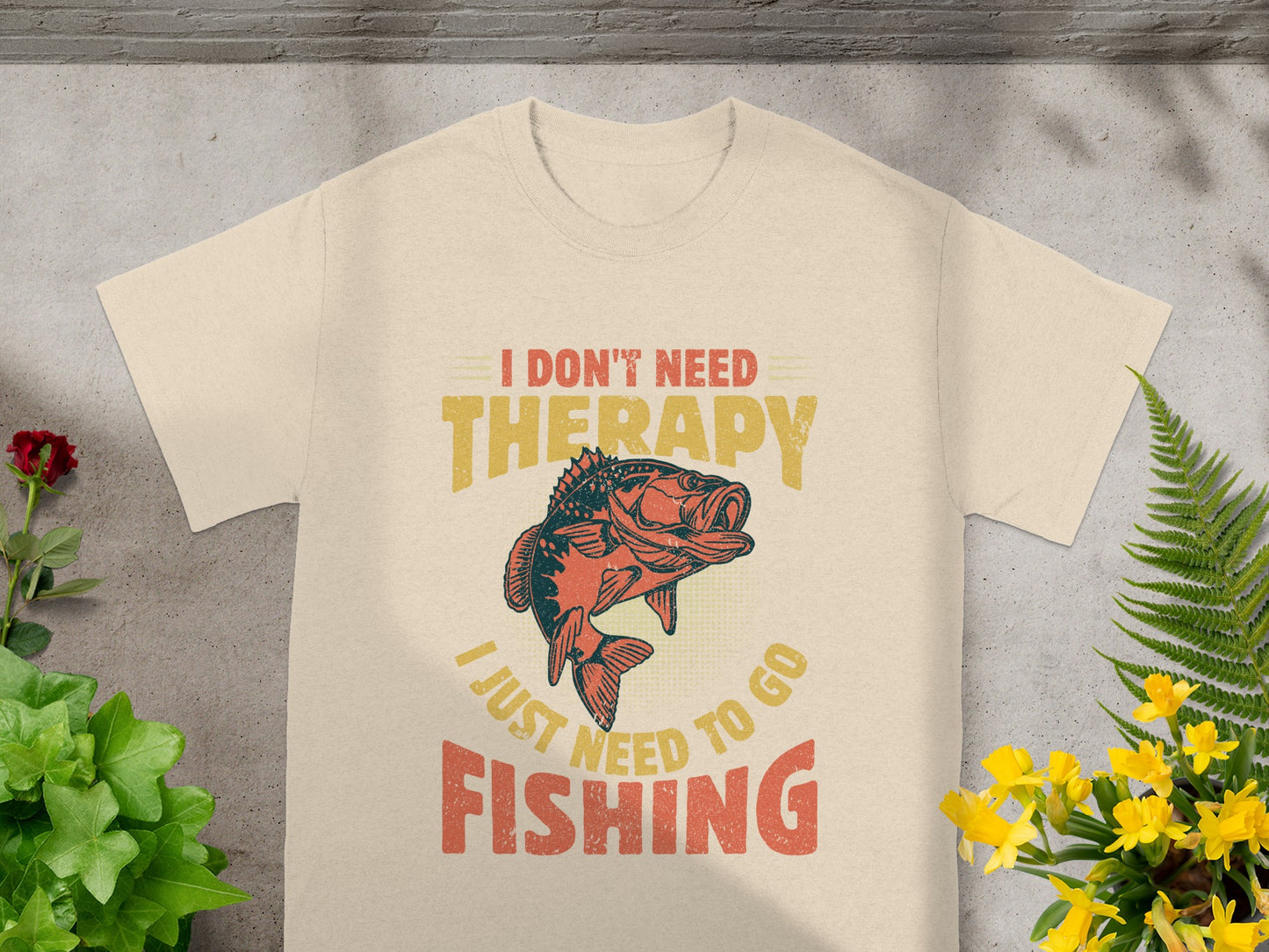 Cream t-shirt with graphic "I Don't Need Therapy, I Just Need To Go Fishing".
