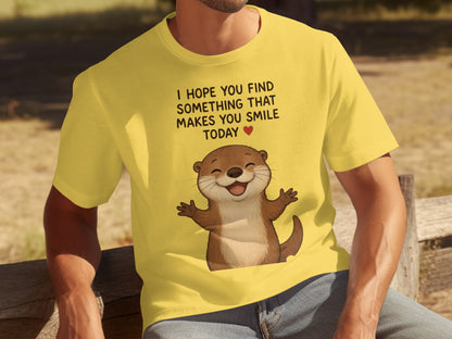 I Hope You Find Something That Makes You Smile Today Shirt