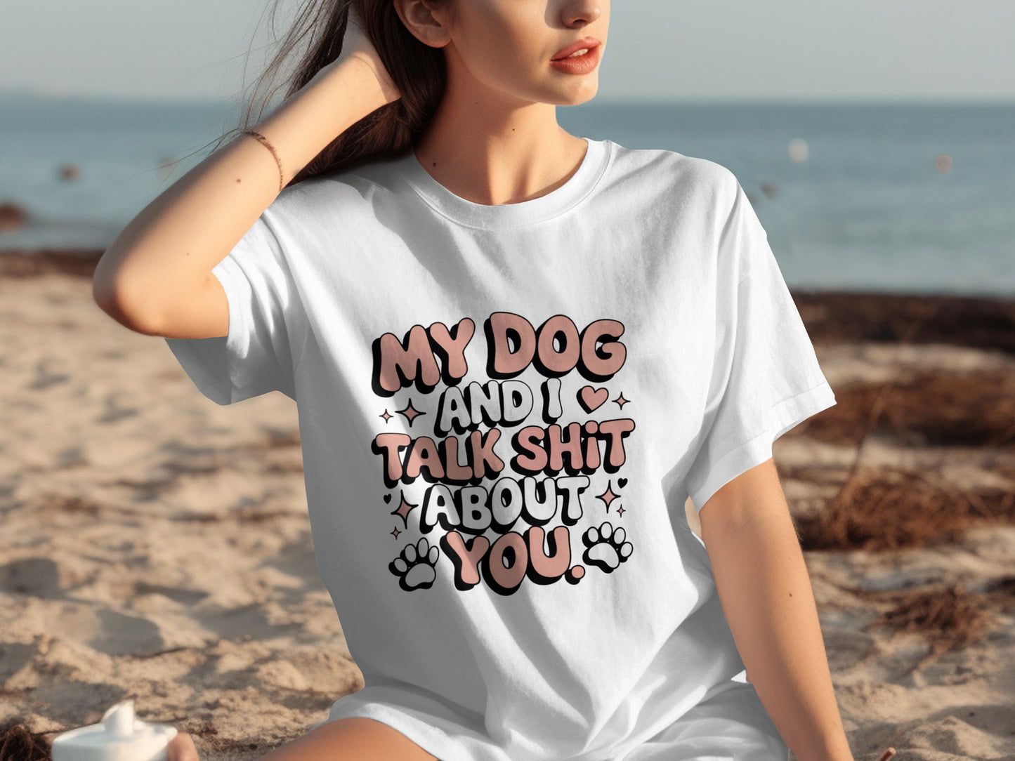 My Dog And I Talk About You Graphic T-Shirt