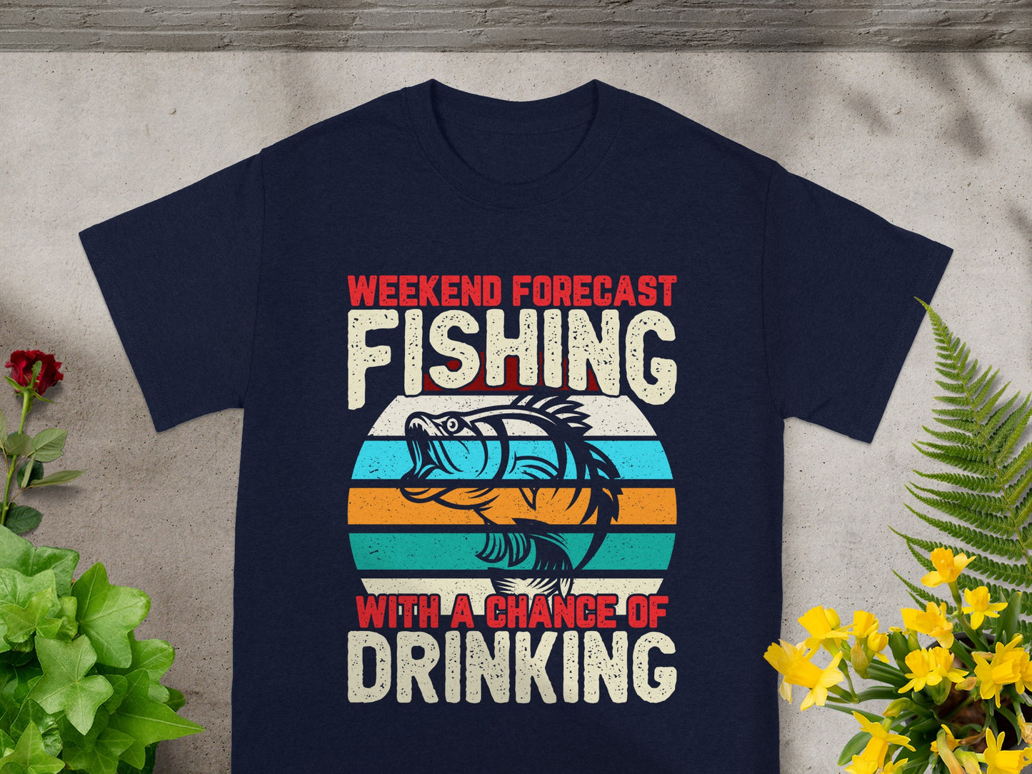 Navy t-shirt with "Weekend Forecast Fishing With A Chance Of Drinking" text and fish graphic.